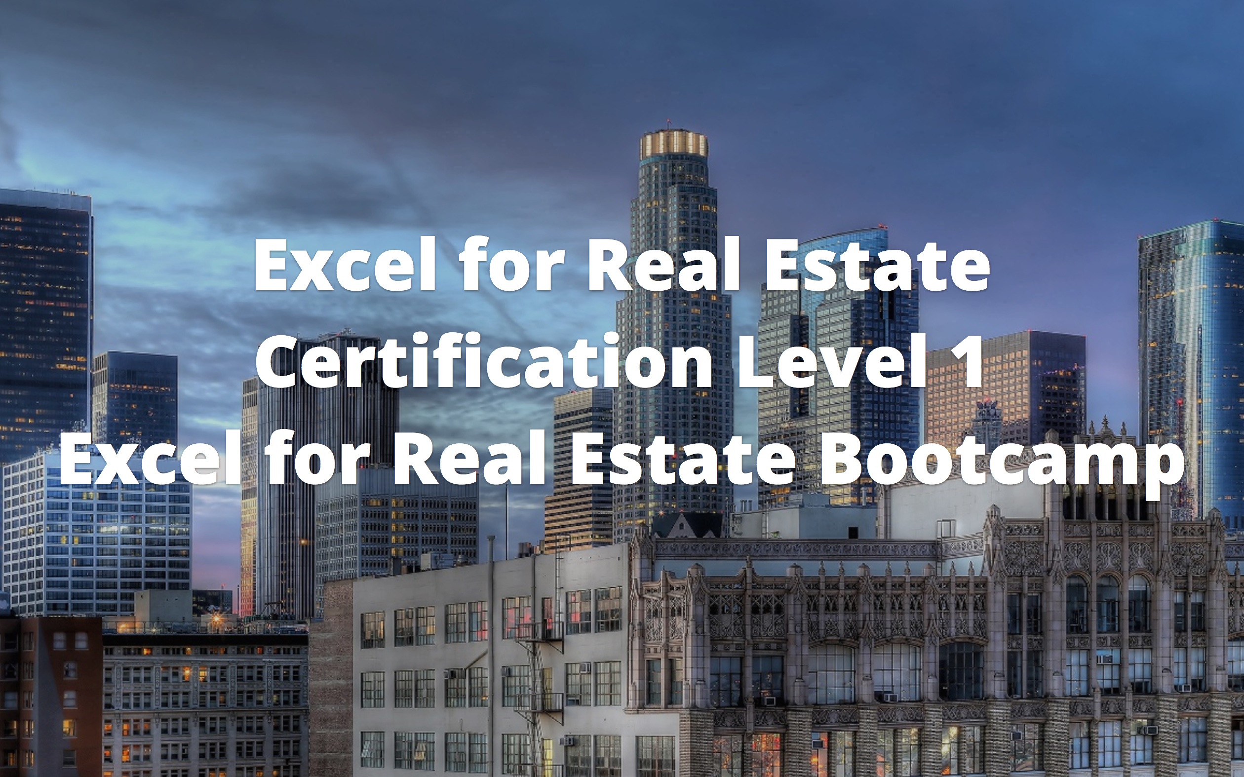 Excel for Real Estate Certification Level 1 Course