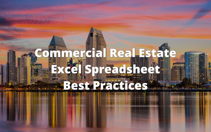 Commercial real estate Excel spreadsheet best practices